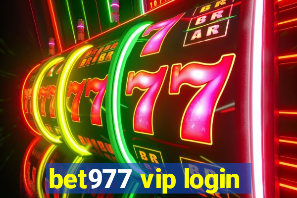 bet977 vip login